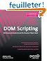 DOM Scripting: Web Design With JavaScript and the Document Object Model