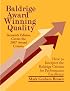 Baldrige Award Winning Quality - 16th Edition: How to Interpret the Baldrige Criteria for Performance Excellence (Baldrige Award Winning Quality)