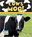 Cows Moo! (Animal Sounds) (Reinforced Hardcover)