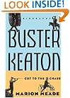 Buster Keaton: Cut To The Chase