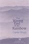 The Wrong End of the Rainbow: Poems (Quarternote Chapbook Series)