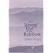 The Wrong End of the Rainbow: Poems (Quarternote Chapbook Series)