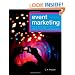 Event Marketing: How to Successfully Promote Events, Festivals, Conventions, and Expositions