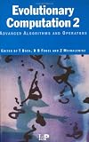 Evolutionary Computation 2 - Advanced Algorithms and Operations