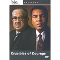Crucibles of Courage