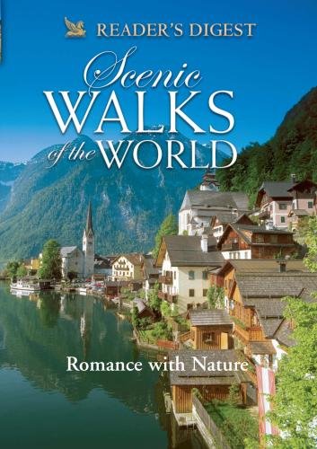 Scenic Walks of the World: Romance With Nature