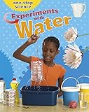 Experiments with water