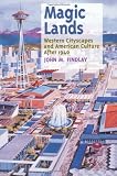 Magic Lands: Western Cityscapes and American Culture After 1940