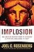 Implosion: Can America Recover from Its Economic and Spiritual Challenges in Time?