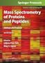 Mass Spectrometry of Proteins and Peptides: Methods and Protocols, Second Edition (Methods in Molecular Biology)