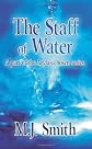 The Staff of Water: A part of the Aryla's chosen series.