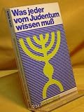 Was jeder vom Judentum wissen mu� (6375 022) - 