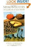 Myxomycetes: A Handbook Of Slime Molds