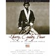 Liberty, Equality, and Power: A History of the American People, Volume I: To 1877