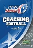 USA Football presents Coaching Football A to Z