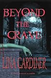 Beyond the Grave