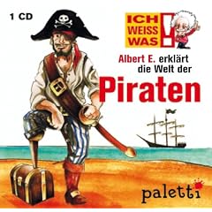 Ich weiss was: Albert E. erkl�rt die Welt der Piraten