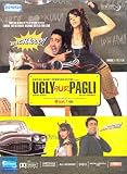 Ugly Aur Pagli