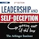 Leadership & Self-Deception: Getting Out of the Box