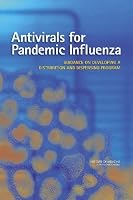 Antivirals for Pandemic Influenza: Guidance on Developing a Distribution and Dispensing Program