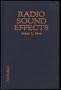 Radio Sound Effects: Who Did It, and How, in the Era of Live Broadcasting