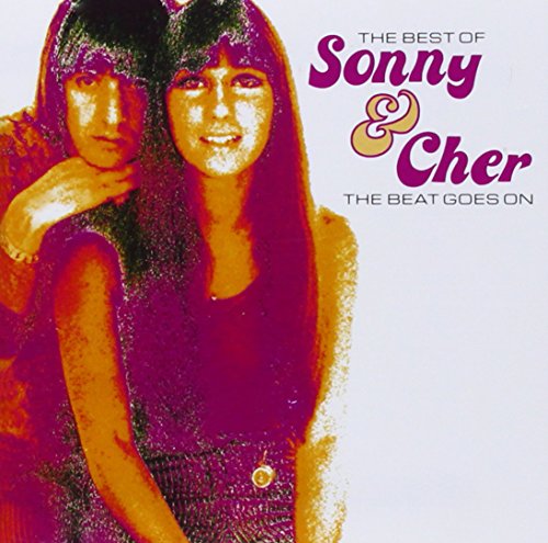 Sonny & Cher - The Beat Goes On The Best Of Sonny & Cher - Zortam Music