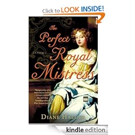 The Perfect Royal Mistress: A Novel