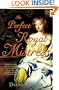 The Perfect Royal Mistress: A Novel