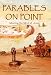 Parables on Point: Meeting the Mind of Jesus at Amazon Books: 51vz9QzZwNL._SL75_