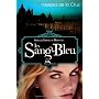 Les Sang-Bleu de Melissa de La Cruz
