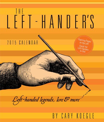 The Left-Hander's 2015 Weekly Planner Calendar