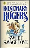 Sweet savage love