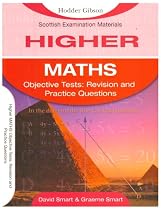 Higher Maths Objective Tests: Revision Notes and Questions (SEM)
