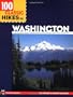 100 Classic Hikes in Washington