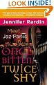 Once Bitten, Twice Shy (Jaz Parks)