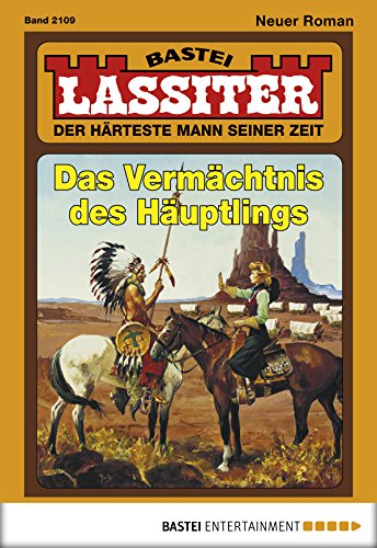 Lassiter - Folge 2109: Das Vermächtnis des Häuptlings (German Edition)