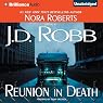 Reunion in Death: In Death, Book 14