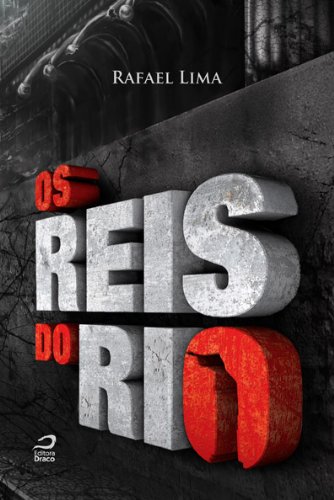 Os Reis do Rio (Portuguese Edition)