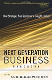 Next Generation Business Handbook: New Strategies from Tomorrow's Thought Leaders