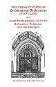 The Present State of Ecclesiastical Architecture in England and Some Remarks Relative to Ecclesiastical Architecture and Decoration.