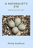 A naturalist's eye : twenty Somerset years