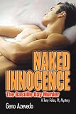 Naked Innocence, The Bastille Day Murder