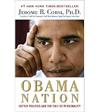 The Obama Nation ~ Jerome R. Corsi