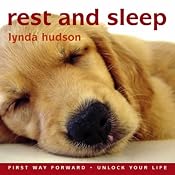 Rest and Sleep: Help Your Child Drift Off to Sleep Feeling Calm and Reassured | [Lynda Hudson]