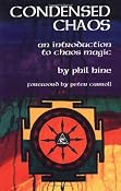 Condensed Chaos: An Introduction to Chaos Magic: Amazon.co.uk: Phil Hine: Books