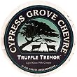 Cypress Grove Truffle Tremor Goat Cheese - 3 lb