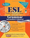 ESL Intermediate/Advanced Grammar w/Vocab Builder w/CD-ROM (English as a Second Language Series)