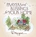 Prayers and Blessings for Your Home