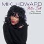 Pillow Talk: Miki Howard Sings the R&B Classics