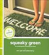 Squeaky Green: The Method Guide to Detoxing Your Home